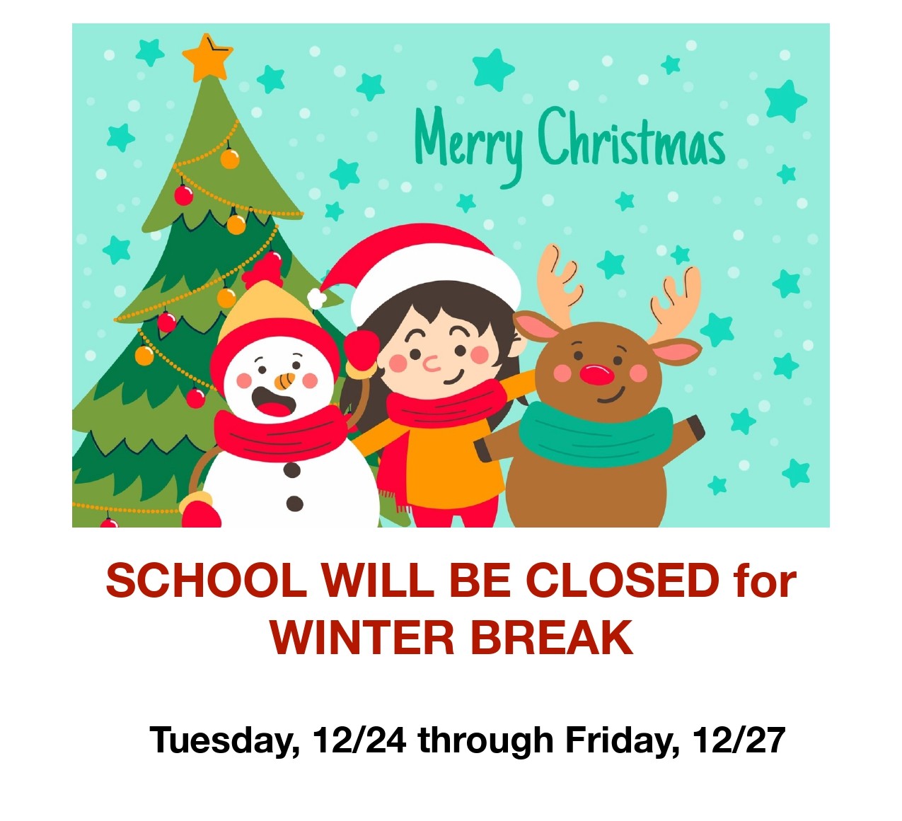 Winter Break Dec 24-27